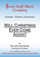 Will Christmas Ever Come Again? Unison choral sheet music cover